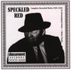 Speckled Red 1929-1938