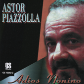 Adiós Nonino - Astor Piazzolla