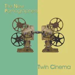 Twin Cinema - The New Pornographers