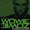Wowiezowie (Extended Club Mixes) album lyrics, reviews, download