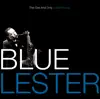 Blue Lester - The One and Only Lester Young album lyrics, reviews, download