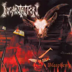 Blasphemy - Incantation