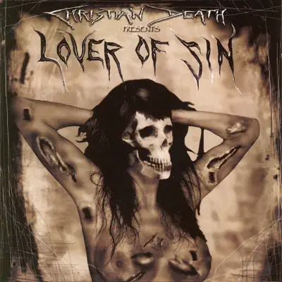 Lover of Sin - Christian Death
