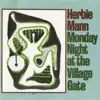 Monday Night At the Village Gate album lyrics, reviews, download