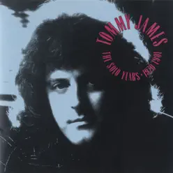 The Solo Years (1970-1981) - Tommy James