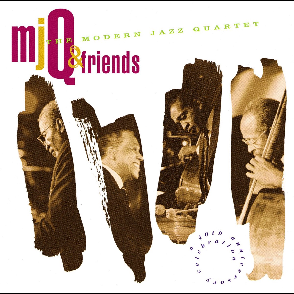 ‎Apple Music에서 감상하는 The Modern Jazz Quartet의 MJQ & Friends A 40th