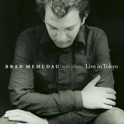 Live In Tokyo - Brad Mehldau