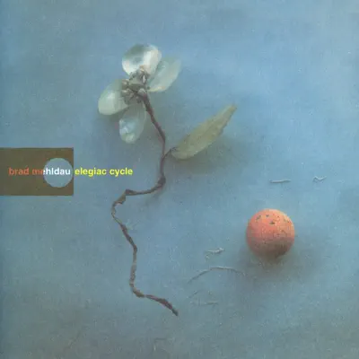 Elegiac Cycle - Brad Mehldau