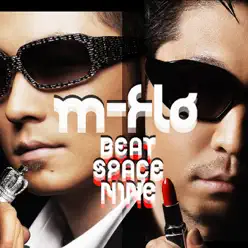 Beat Space Nine - M-flo