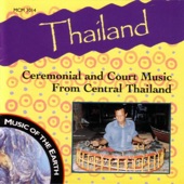 Thailand: Ceremonial and Court Music from Central Thailand artwork