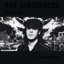 Raritäten...& Spezialitäten - Udo Lindenberg