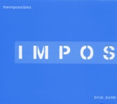 The Impossibles - Disintegration