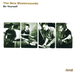 The New Mastersounds - Coming Up Roses