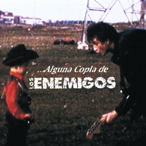 Alguna Copla de los Enemigos