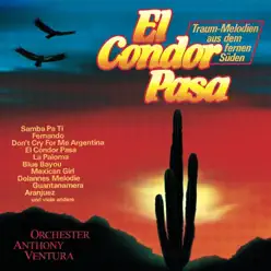 El Condor Pasa - Anthony Ventura El Condor Pasa - Anthony Ventura