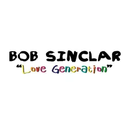 Love Generation - EP - Bob Sinclar