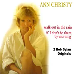 Walk Out In the Rain - Single - Ann Christy
