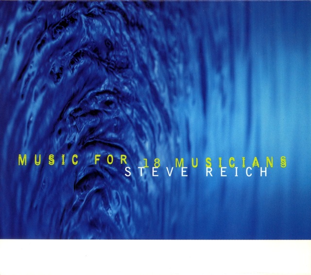 Music for 18 Musicians: IV. Section IIIA