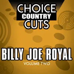Choice Country Cuts, Vol. 2 - Billy Joe Royal