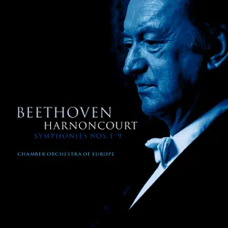 Beethoven: Symphonies Nos. 1-9 by Chamber Orchestra of Europe & Nikolaus Harnoncourt album reviews, ratings, credits