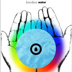 Water - Single - Bonobos Water - Single - Bonobos