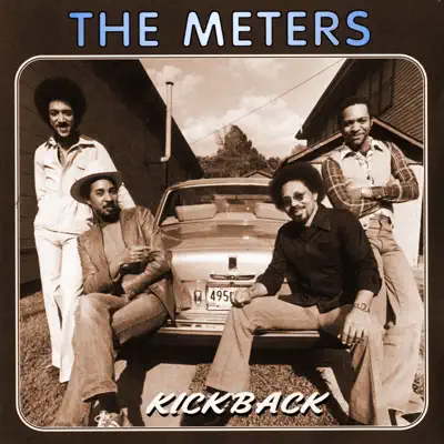 Kickback - The Meters Kickback - The Meters