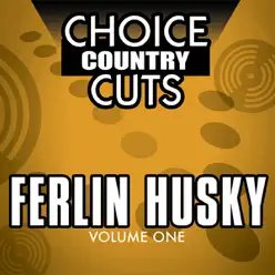 Choice Country Cuts: Ferlin Husky - Ferlin Husky