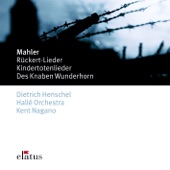 Mahler : Des Knaben Wunderhorn, Kindertotenlieder, Rückert Lieder artwork