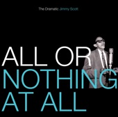 All or Nothing At All: The Dramatic Jimmy Scott, 2005