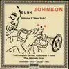 Bunk Johnson Volume 1 - New York (1945-1946) album lyrics, reviews, download