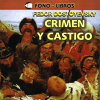 Crimen y Castigo [Crime and Punishment] [Abridged Fiction] - Fiódor Dostoyevski