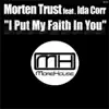 I Put My Faith In You (feat. Ida Corr) - EP [Morehouse Records] album lyrics, reviews, download