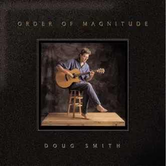 Order of Magnitude by Doug Smith album reviews, ratings, credits