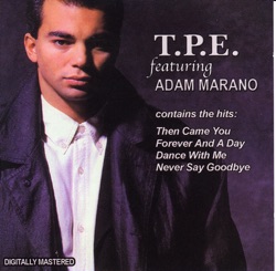 T.P.E. - Then Came You