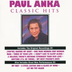 Classic Hits - Paul Anka