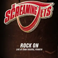 Rock On - Screaming Jets