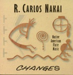 R. Carlos Nakai - Zuni Song