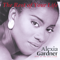 Alexia Gardner - The Rest of Your Life artwork