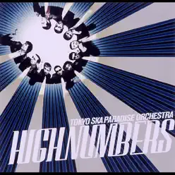 High Numbers - Tokyo Ska Paradise Orchestra High Numbers - Tokyo Ska Paradise Orchestra