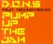 Pump Up the Jam (D.O.N.S. Club Remake) [Featuring Technotronic] artwork