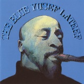 The Blue Yusef Lateef (Remastered)