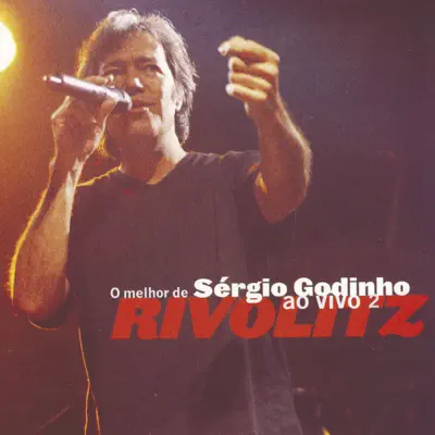 Rivolitz - O Melhor de Sérgio Godinho - Sérgio Godinho