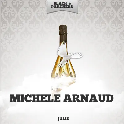 Julie - Michele Arnaud Julie - Michele Arnaud