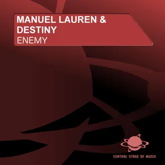 Enemy (Remixes) - EP by Manuel Lauren & Destiny album reviews, ratings, credits