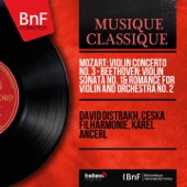 Mozart: Violin Concerto No. 3 - Beethoven: Violin Sonata No. 1 & Romance for Violin and Orchestra No. 2 (Mono Version) artwork