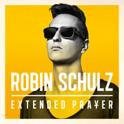 Extended Prayer - Robin Schulz