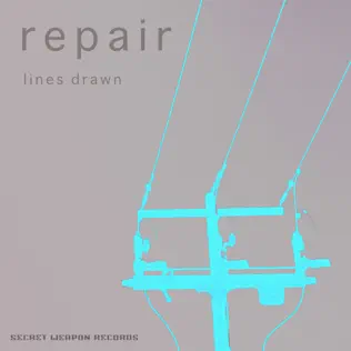last ned album Repair - Lines Drawn