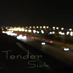Tender Sick - Single - Recover Tender Sick - Single - Recover