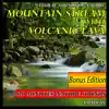 Mountain Stream with Volcanic Lava: Natural Sounds of Nature: Bonus Edition album lyrics, reviews, download