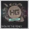 Show Me the Money album lyrics, reviews, download